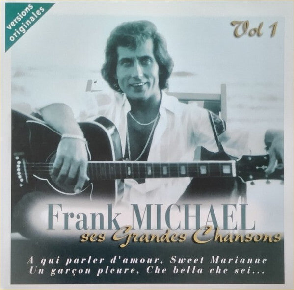 Frank Michael - Ses Grandes Chansons Vol 1 - Frank Michael - CD