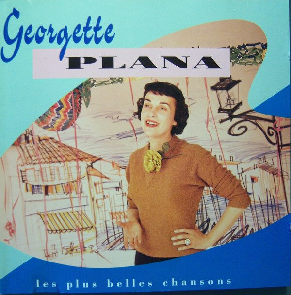 Georgette Plana - Les Plus Belles Chansons  - Georgette Plana - CD