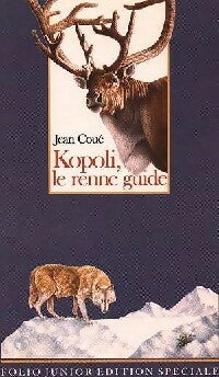 Livrenpoche : Kopoli, le renne guide - Jean Coué - Livre
