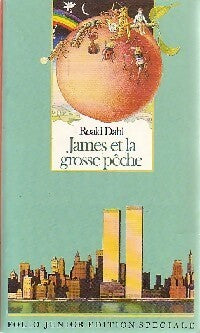 Livrenpoche : James et la grosse pêche - Roald Dahl - Livre