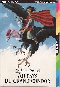 Livrenpoche : Au pays du grand Condor - Nadine Garrel - Livre