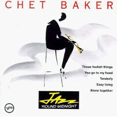 Chet Baker - Jazz 'Round Midnight - Chet Baker - Chet Baker - CD
