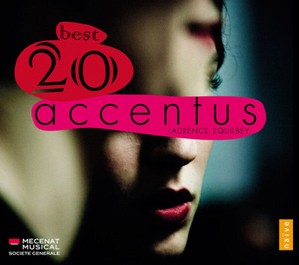 Accentus*, Laurence Equilbey - Accentus Best 20 - Laurence Equilbey, Accentus - CD