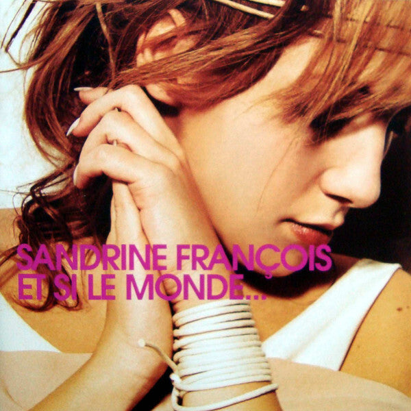 Sandrine François - Et Si Le Monde... - Sandrine François - CD