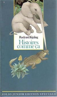 Livrenpoche : Histoires comme ça - Rudyard Kipling - Livre