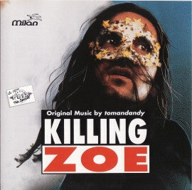 Tomandandy - Killing Zoe (Original Music) - Tomandandy - CD