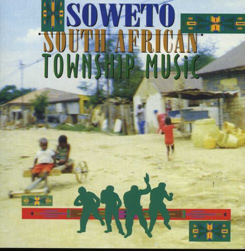 Collectif - Soweto - South African Township Music - Collectif - CD