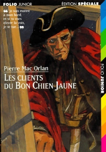 Les clients du bon chien jaune - Pierre Mac Orlan -  Folio Junior - Livre