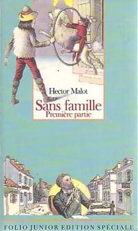 Livrenpoche : Sans famille Tome I - Hector Malot - Livre