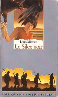 Le silex noir - Louis Mirman -  Folio Junior - Livre