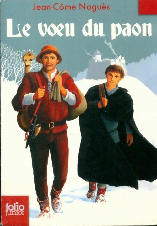 Livrenpoche : Le voeu du paon - Jean-Côme Noguès - Livre