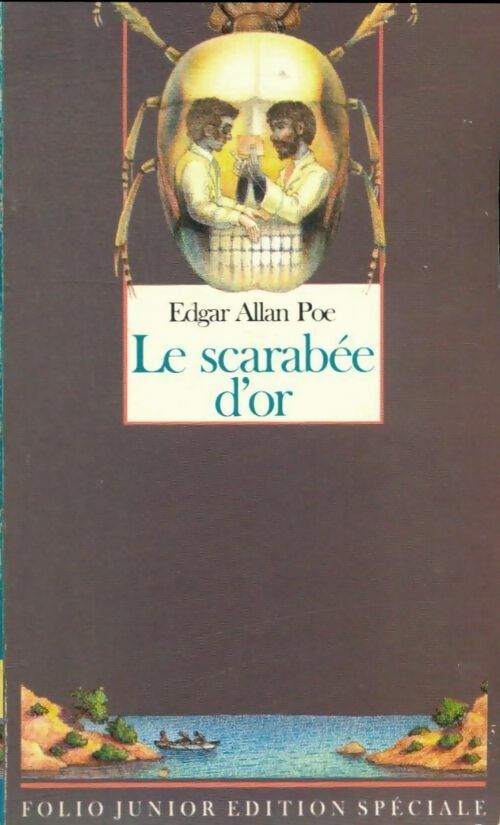 Le scarabée d'or et autres histoires - Edgar Allan Poe -  Folio Junior - Livre