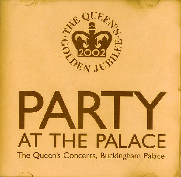 Collectif - Party At The Palace (The Queen's Concerts, Buckingham Palace) - Collectif - CD