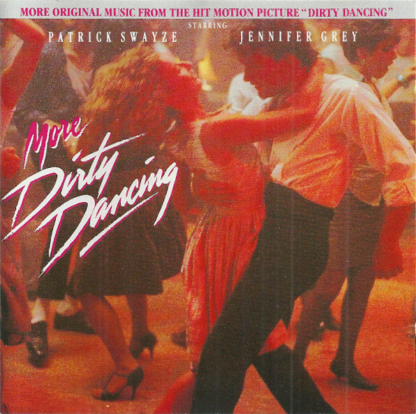 Collectif - More Dirty Dancing (More Original Music From The Hit Motion Picture Dirty Dancing) - Collectif - CD