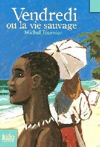 Vendredi ou la vie sauvage - Michel Tournier -  Folio Junior - Livre