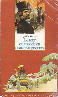 Le tour du monde en 80 jours - Jules Verne -  Folio Junior - Livre
