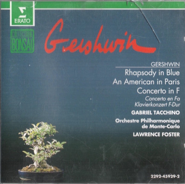 Gershwin* - Gabriel Tacchino, Orchestre Philharmonique De Monte-Carlo, Lawrence Foster -  Rhapsody In Blue / An American In Paris / Concerto In F - gershwin - CD