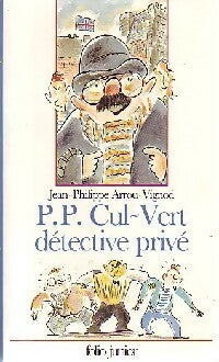 P.P. Cul-Vert détective privé - Jean-Philippe Arrou-Vignod -  Folio Junior - Livre