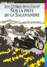 Livrenpoche : Sur la piste de la Salamandre - Jean-Philippe Arrou-Vignod - Livre