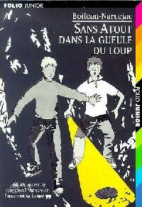 Livrenpoche : Sans Atout dans la gueule du loup - Thomas Narcejac, Pierre Boileau - Livre