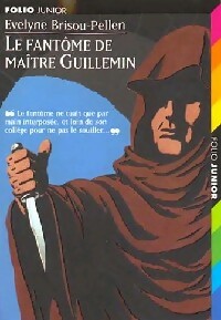 Livrenpoche : Le fantôme de Maître Guillemin - Evelyne Brisou-Pellen - Livre
