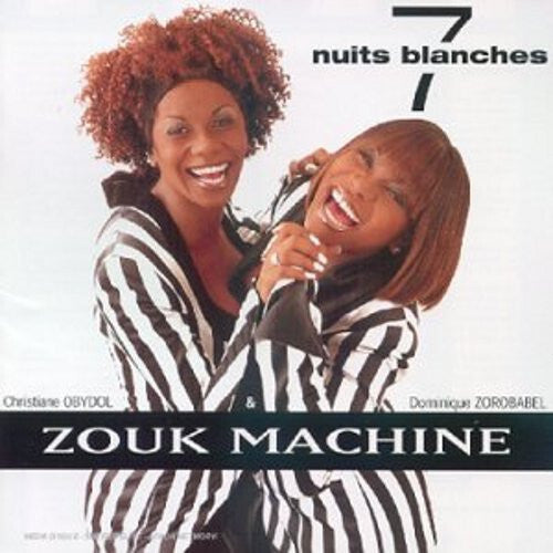Zouk Machine - 7 Nuits Blanches - Zouk Machine - CD
