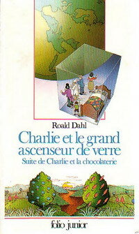 Livrenpoche : Charlie et le grand ascenseur de verre - Roald Dahl - Livre