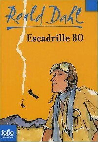 Livrenpoche : Escadrille 80 - Roald Dahl - Livre