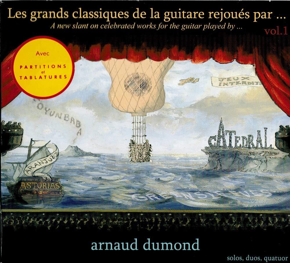 Les Grands Classiques de la Guitare Rejouées par / Arnaud Dumond - Arnaud Dumond - CD