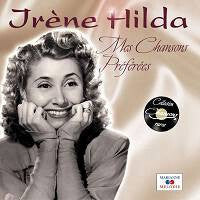 Irene Hilda - Mes Chansons Préférées - Irene Hilda - CD