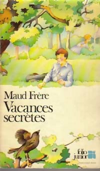 Livrenpoche : Vacances secrètes - Maud Frère - Livre