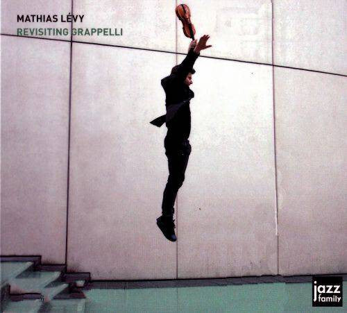 Mathias Lévy - Revisiting Grappelli - Mathias Lévy - CD