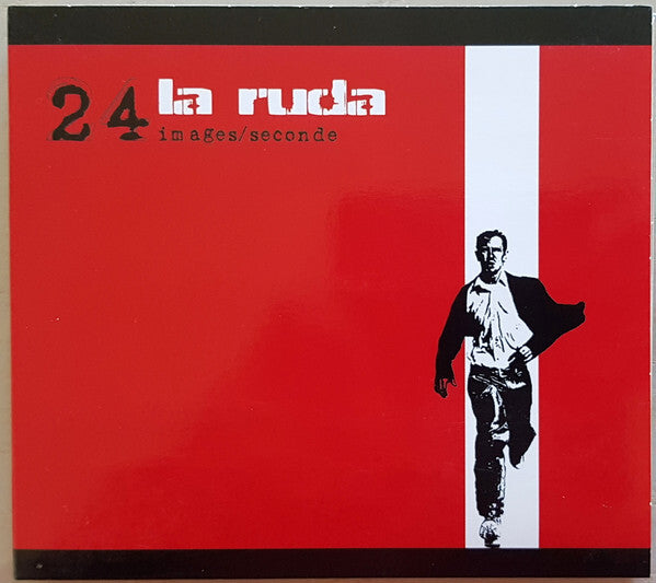 La Ruda* - 24 Images/Seconde - La Ruda - CD
