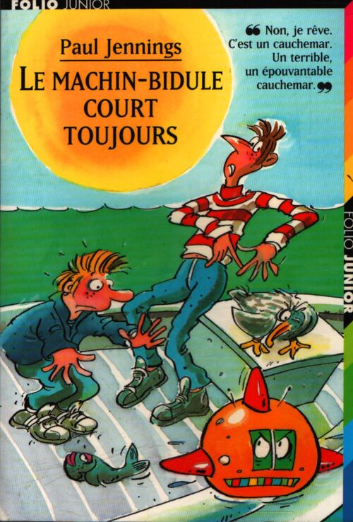 Le machin-bidule court toujours - Pef, Paul Jennings - Livre