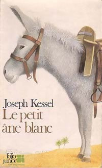 Le petit âne blanc - Joseph Kessel -  Folio Junior - Livre