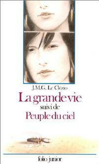 Livrenpoche : La grande vie / Le peuple du ciel - Jean-Marie Gustave Le Clézio - Livre