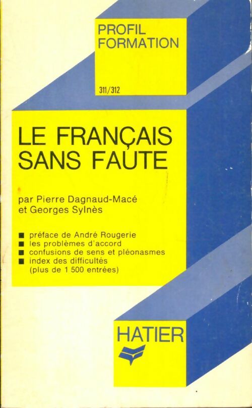 Livrenpoche : Le français sans faute - Georges Sylnès, Pierre Dagnaud-Macé - Livre