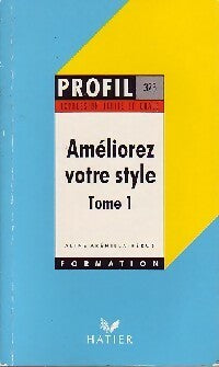 Livrenpoche : Améliorez votre style Tome I - Aline Arénilla-Béros - Livre