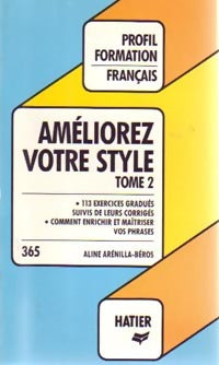 Améliorez votre style Tome II - Aline Arénilla-Béros -  Profil - Livre
