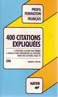 400 citations expliquées - Francis Yaiche -  Profil - Livre