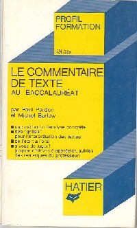 Livrenpoche : Le commentaire de texte au baccalauréat - Michel Barlow, Paul Pardon - Livre
