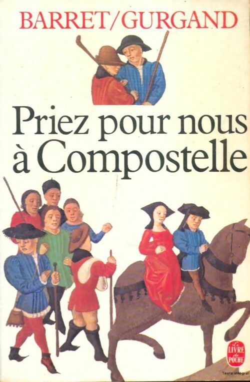 Livrenpoche : Priez pour nous à Compostelle - Jean-Noël Gurgand - Livre