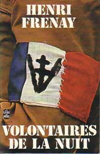 Livrenpoche : Volontaires de la nuit - Henri Frenay - Livre
