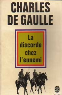 La discorde chez l'ennemi - Général Charles De Gaulle - Livre