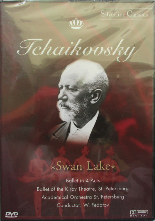 Tchaikovsky* / Academical Orchestra St.  Petersburg*, Ballet Of The Kirov Theatre St. Petresburg*, W. Fedotov* - Swan Lake, Ballet In 4 Acts - Tchaikovsky, Academical Orchestra St.  Petersburg, Ballet Of The Kirov Theatre St. Petresburg, W. Fedotov - DVD