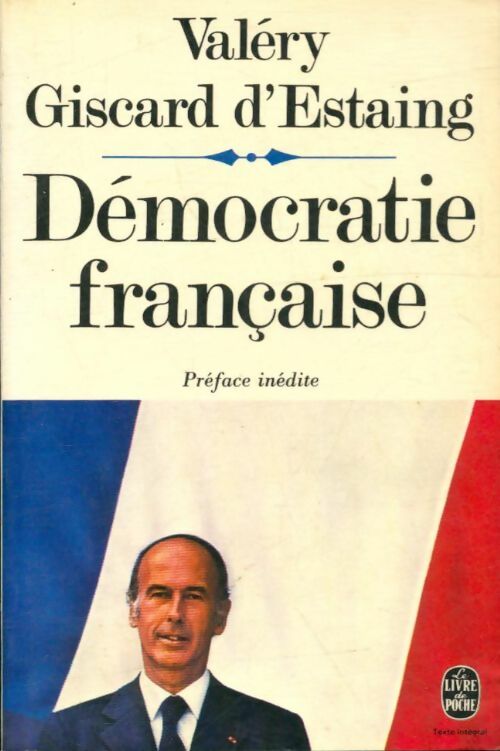 Livrenpoche : Démocratie française - Valéry Giscard d'Estaing - Livre