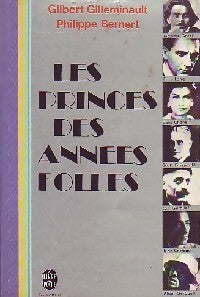 Livrenpoche : Les princes des années folles - Gilbert Guilleminault, Philippe Bernert - Livre