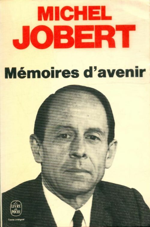 Livrenpoche : Mémoires d'avenir - Michel Jobert - Livre