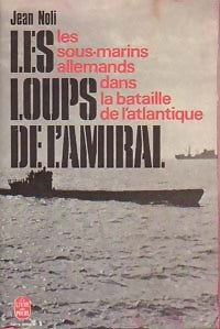Livrenpoche : Les loups de l'amiral - Jean Noli - Livre