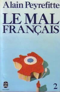 Livrenpoche : Le mal français Tome II - Alain Peyrefitte - Livre